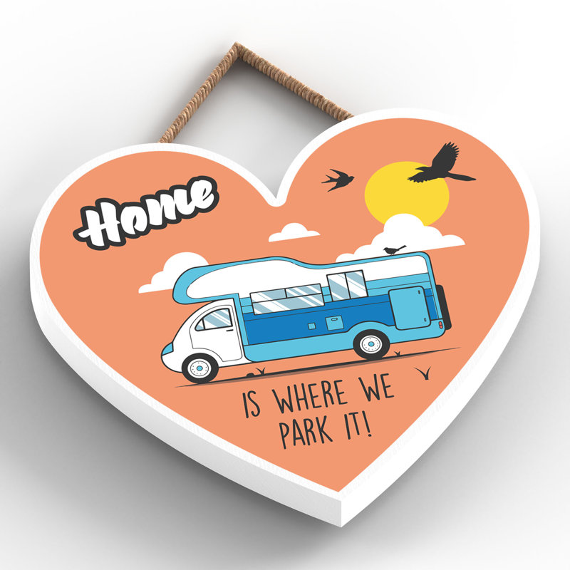 Caravan Home We Park It - Print on MDF, 9cm H x 10cm W x 0.5cm D