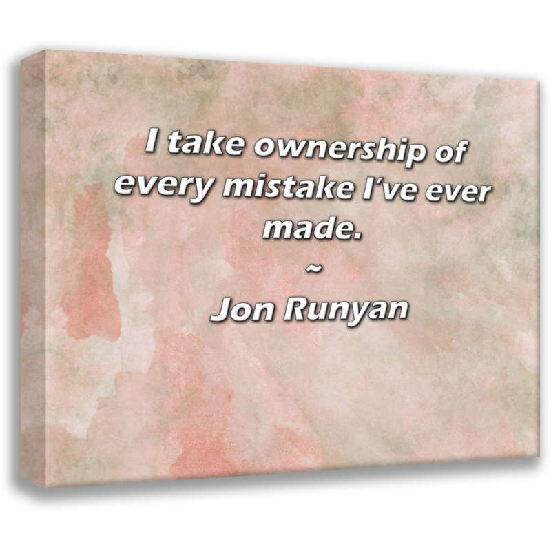 Citation artistique «Je prends en main chaque erreur que j'ai commise». Toile tendue par Jon Runyan, H 33 po x l 48 po