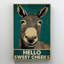 «Donkey Hello Sweet Cheek», impression sur toile tendue-424622289