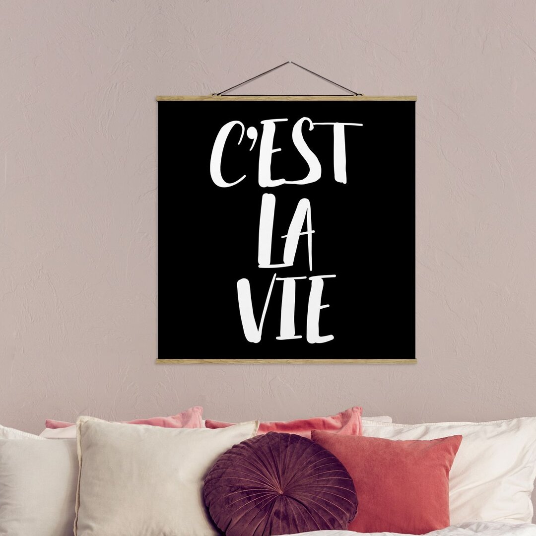 Glasbild C'est la Vie