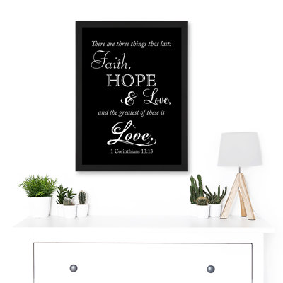 Corinthians 13 Three Things Last Faith Hope Love Christian - Single Picture Frame Print