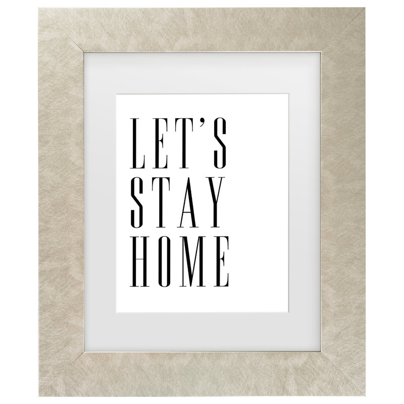 Œuvre encadrée «bolologia Rosiz Laiz Blursbyai Lets Stay Home All Caps», H 14,5 po x l 17,5 po