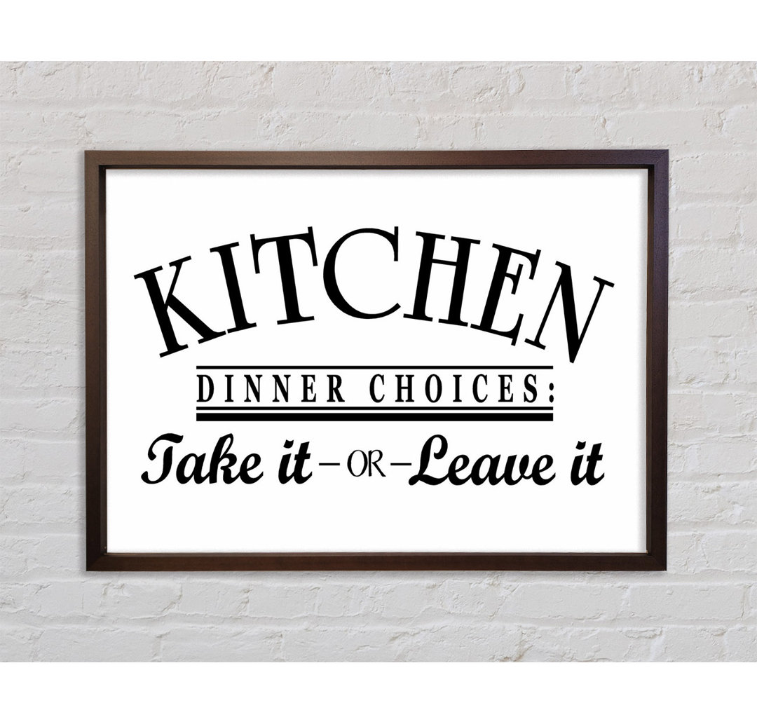 Kitchen Quote Dinner Choices - Einzelne Bilderrahmen Kunstdrucke auf Leinwand