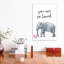 «You Are So Loved Elephant», reproduction d'art graphique-52874522-52874530-52874514