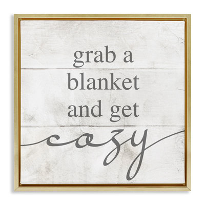 Grab Blanket Get Cozy Phrase