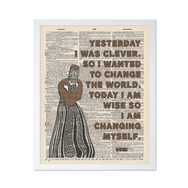 Rumi - «Today I Am Wise So I I'm change soi», Poster, White Framed, 16"H x 20"W