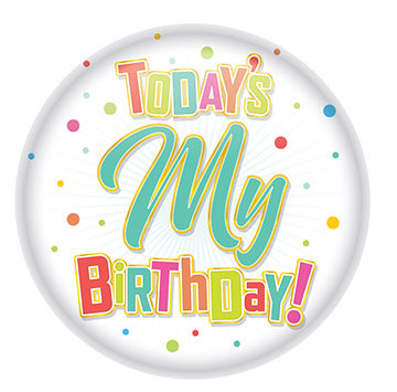 Bouton Today's My Birthday