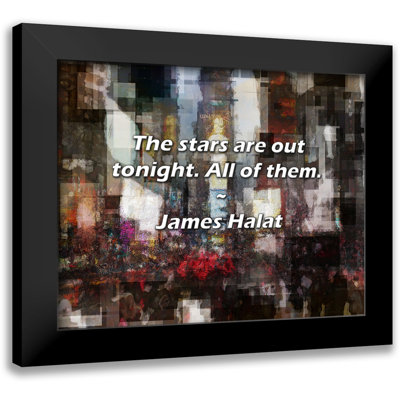 James Halat Quote: The stars are out tonight. All of them.