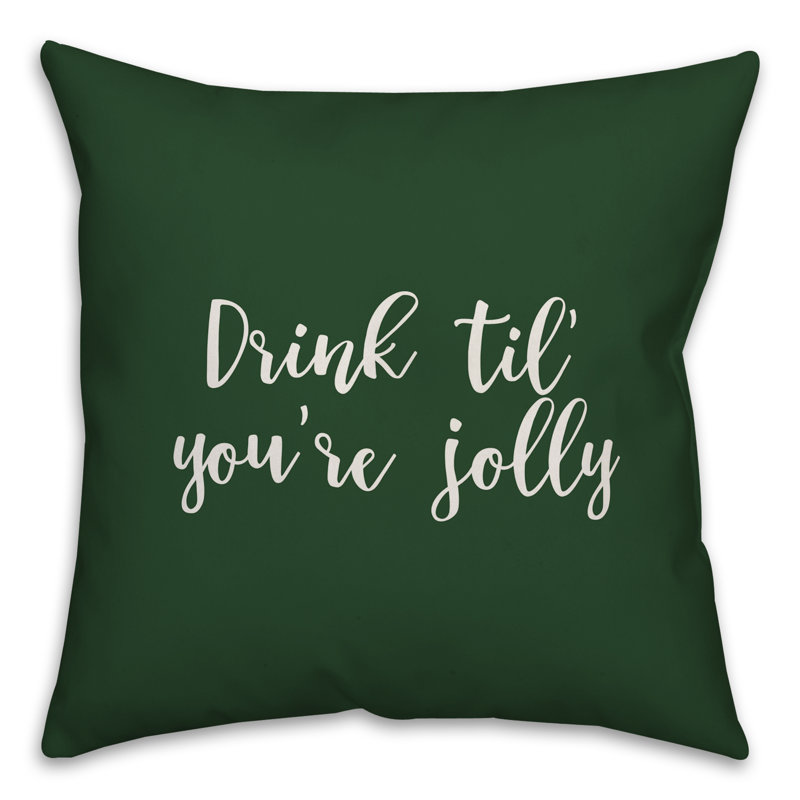  Coussin «Drink Til Youre Jolly», Vert foncé, Housse de coussin