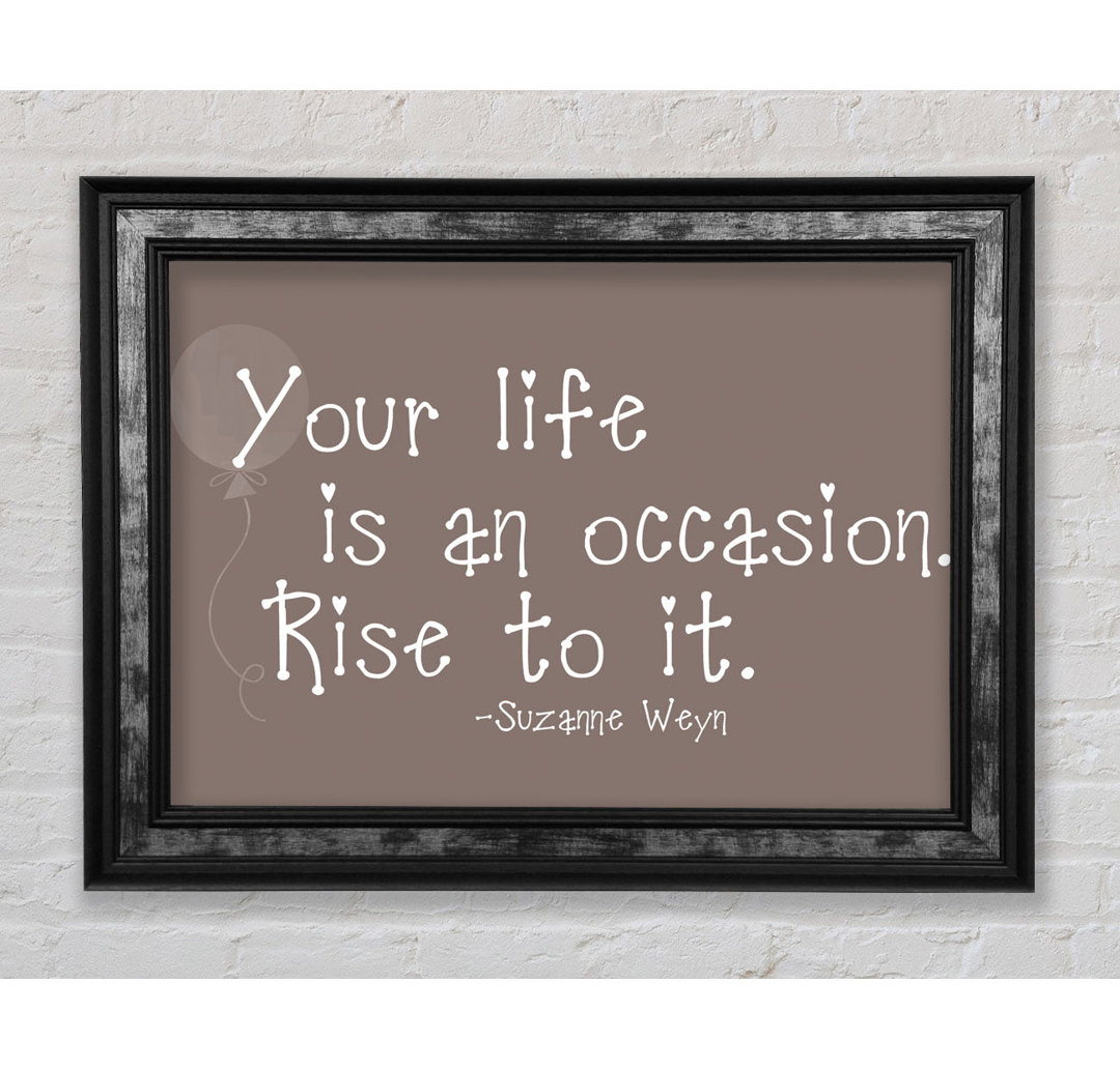 Suzanne Weyn Your Life Is An Occasion - Single Picture Frame Typography