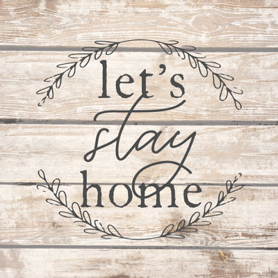 " Let's Stay Home "