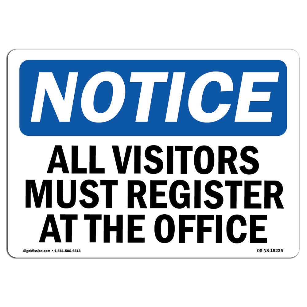 Visitoros SignMission All Visitors Must Register at the Office Sign - Wayfair Canada