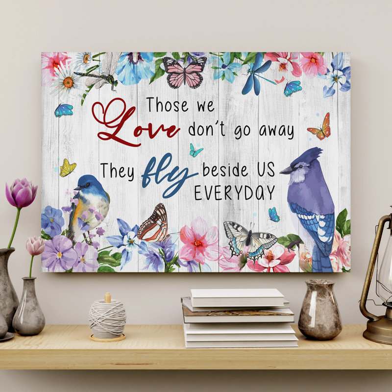 Butterflies And Birds - Those We Love Don't Fly Away Gallery Wrapped Canvas, 24" H x 36" W x 2" D
