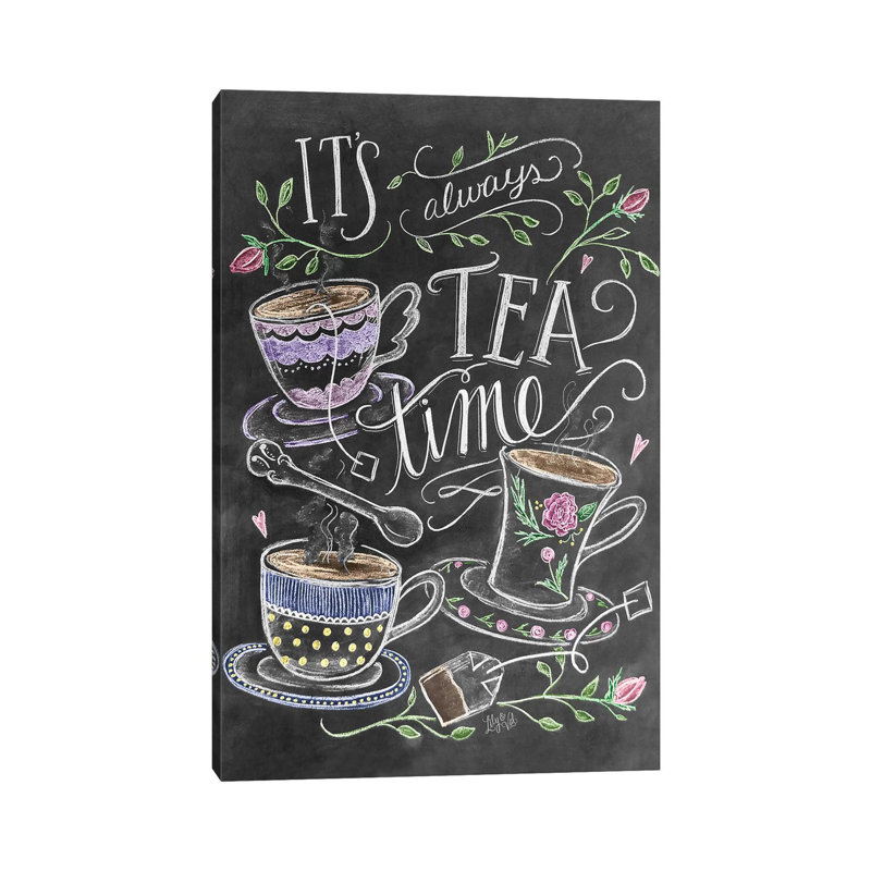 «It's Always Tea Time» par Lily & Val - art textuel sur toile tendue, H 26 po x l 18 po x 1,5 po