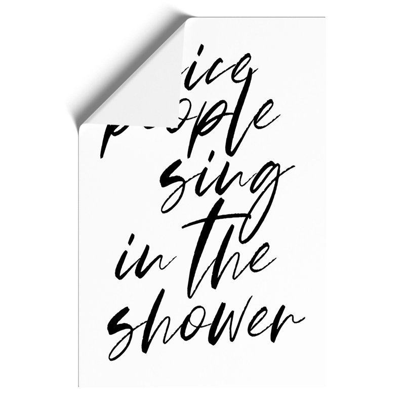 Sing in the Shower - Frameless Print, 84cm H x 59cm W x 0.1cm D