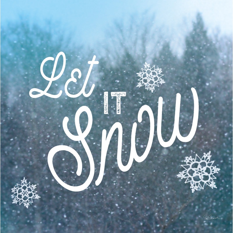 Let It Snow I by Sue Schlabach - Wrapped Canvas Print, 46cm H x 30cm W x 3.8cm D