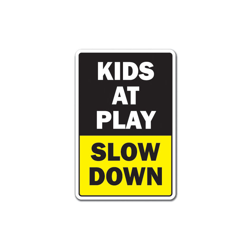 Signe «Kids at Play Slow Down»