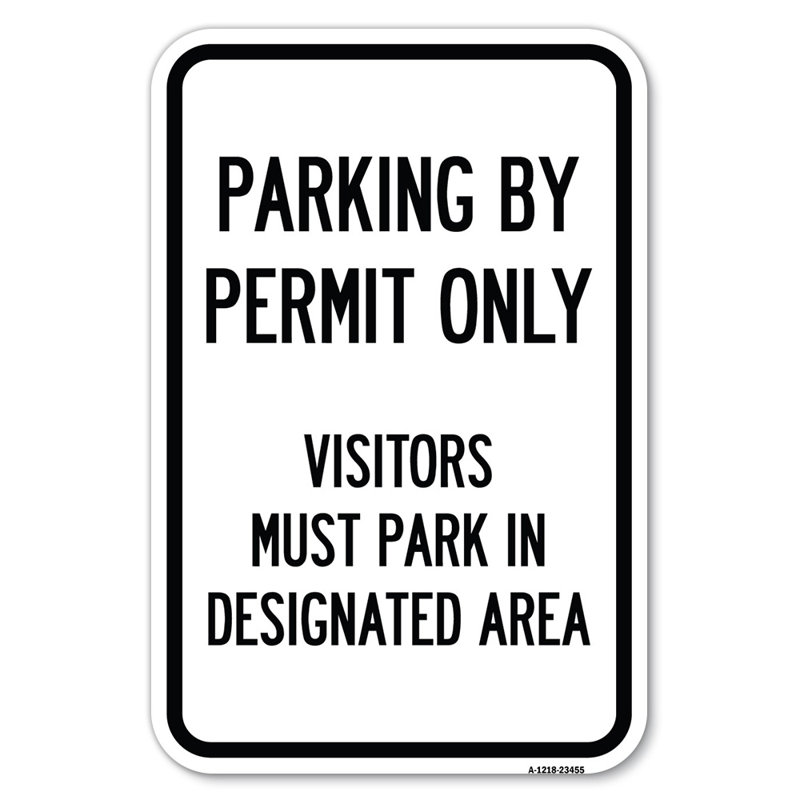 Stationnement sur permis seulement les visiteurs doivent se garer dans la zone désignée / 23455, H 18 po x l 12 po x P 1 po