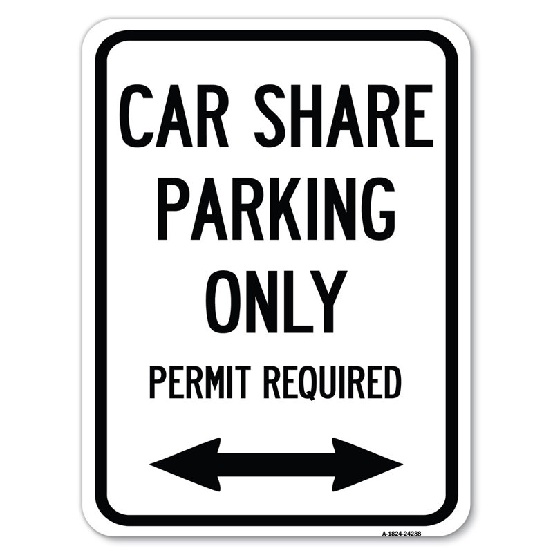 Permis de stationnement en voiture seulement requis avec flèche bidirectionnelle / 24288, H 24 po x l 18 po x p 1 po