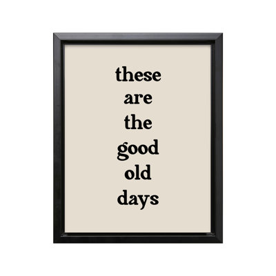 Good Old Days No2