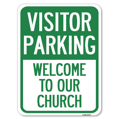 Visitor Parking, Welcome To Our Church/22723