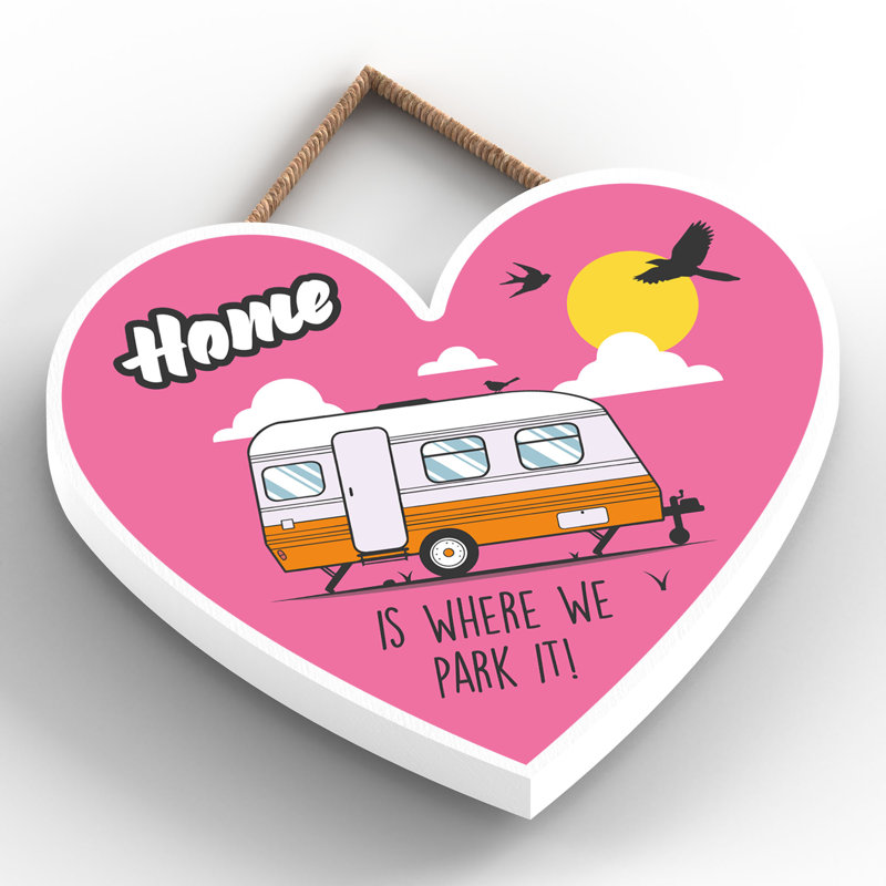 Caravan Home We Park It - Print on MDF, 9cm H x 10cm W x 0.5cm D