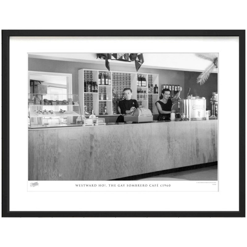 Westward Ho!, The Gay Sombrero CafÃ© C1960 by Francis Frith - Single Picture Frame Print, 45cm H x 60cm W x 2.3cm D
