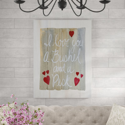 " Rustic Valentine Bushel And A Peck " by Kathleen Parr McKenna