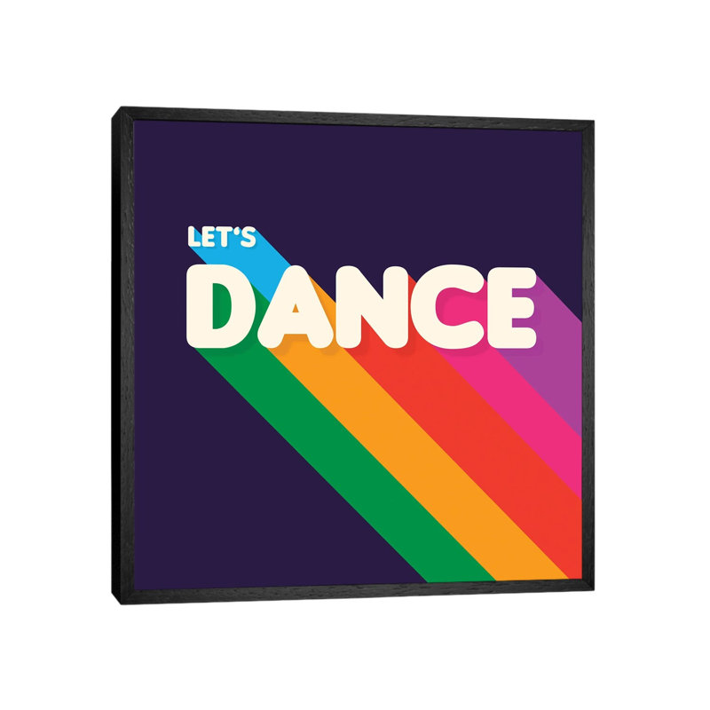 Let'S Dance Rainbow Typography by Show Me Mars - Gallery-Wrapped Canvas Giclée on Canvas, 66.04 cm H x 66.04 cm W