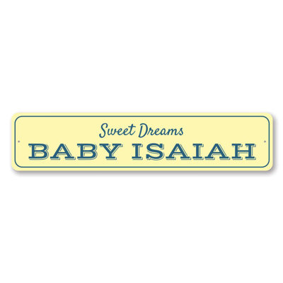 Sweet Dreams Baby Custom Aluminum Sign