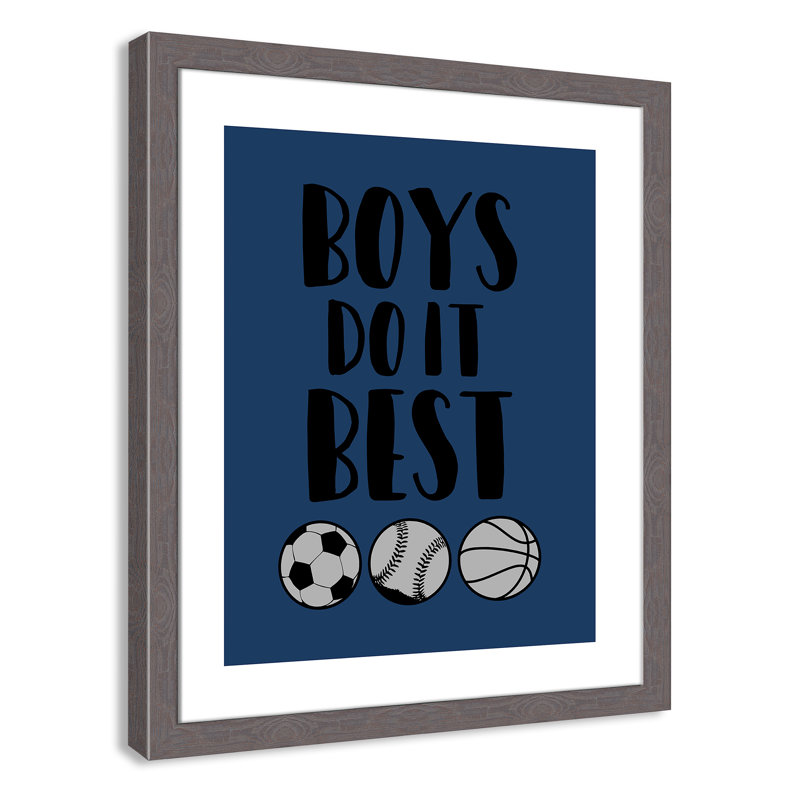 «Boy Do It», art encadré, H 26,5 po x l 22,5 po x P 0,6 po, Encadrement fil du bois gris