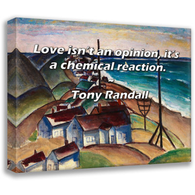 Toile tendue Astoria Grand Gallery par Tony Randall: «L’amour n’est pas un avis, c’est une réaction chimique