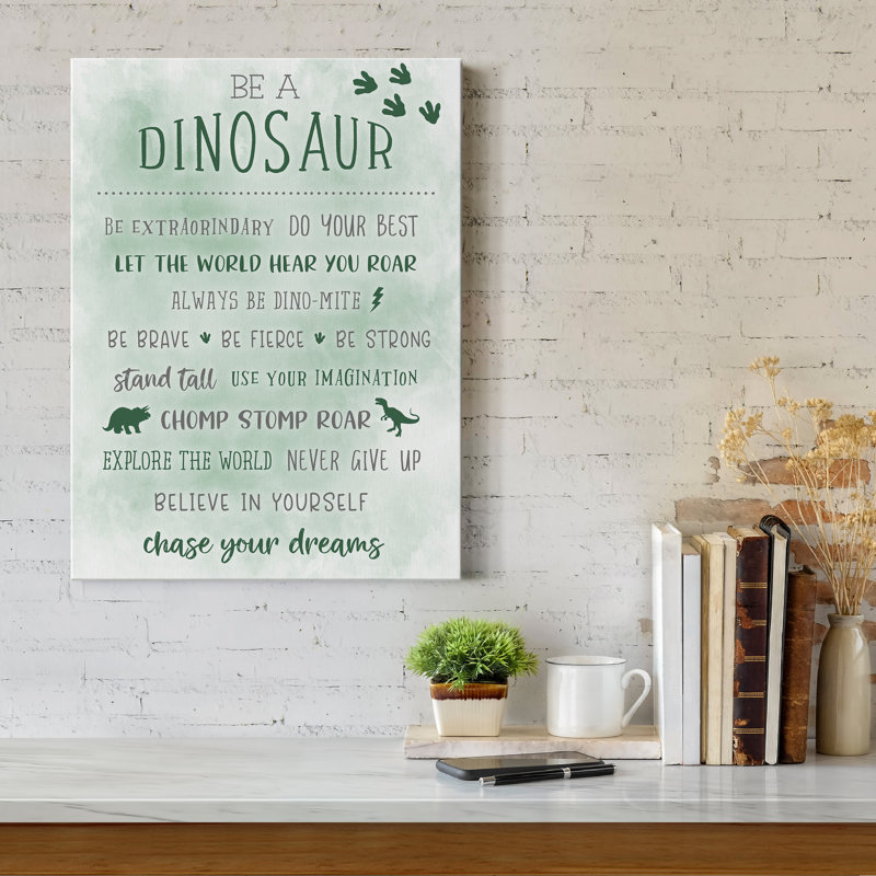 «Be a Dinosaur», reproduction d'art textuel sur toile tendue, H 36 po x l 24 po x P 1,5 po