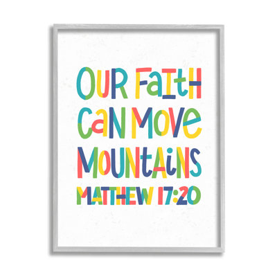 Our Our Faith Can Move Mountains Matthew 17:20 Proverbs par Raye Allison Creations - impression