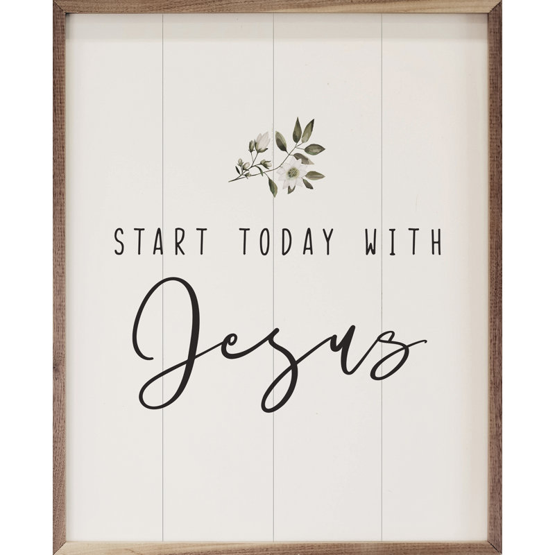 Start Today With Jesus Greenery White, 20" H x 16" W