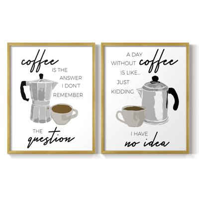 Coffee is the Answer-Premium Framed Print -Ready to Hang - No Nails Required - No Nails Required