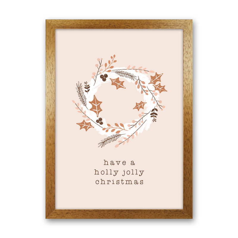 Have A Holly Jolly Christmas - Print, 46cm H x 34cm W x 3cm D, Brown Framed