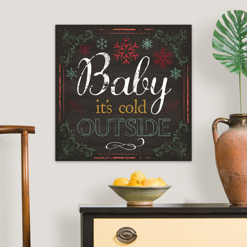Art textuel sur toile tendue Sagefield, "Baby It's Cold dehors II" par Melody Hogan, H 24 po x l 24 po x P 1,25 po