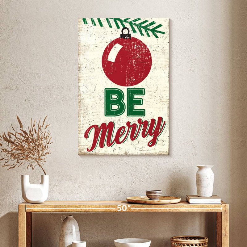 «Be Merry», H 36 po x l 24 po