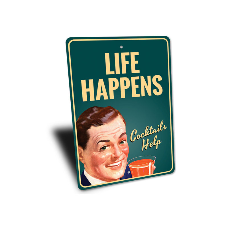 Plaque en aluminium Life Happens, H 14 po x l 10 po x P 0,04 po