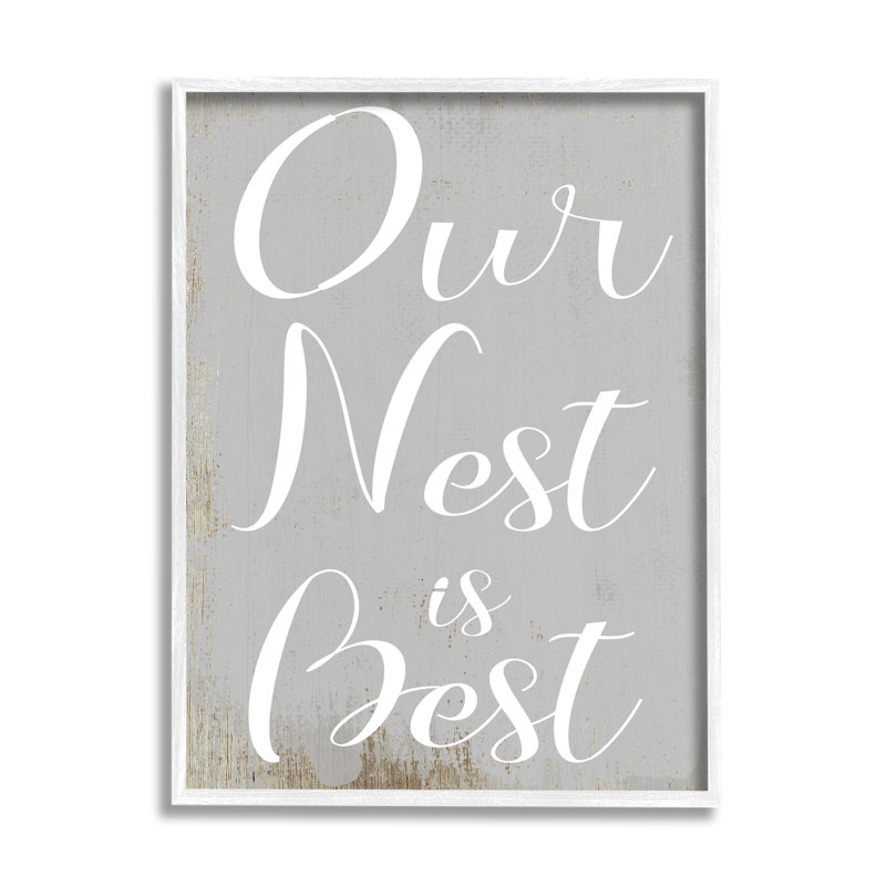 «Rustic Our Nest Is Best Expression Home Nursery» par Daphne Polselli - Art textuel, H 20 po x l 16 po