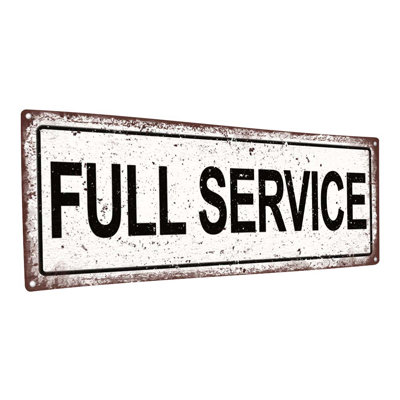 " Distressed, Full Service Metal Sign "