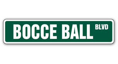 Bocce Ball Street Sign Aluminum 6" X 24"