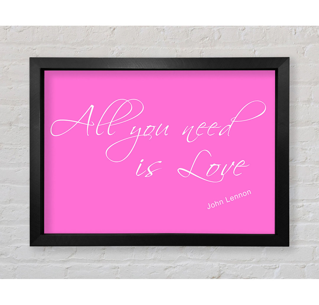 All You Need Is Love 2 Vivid Pink - Einzelne Bilderrahmen Kunstdrucke