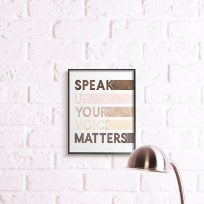 «Your Voix Matters Expression égalité inspirante» par Erica Billups - impression d'art textuel