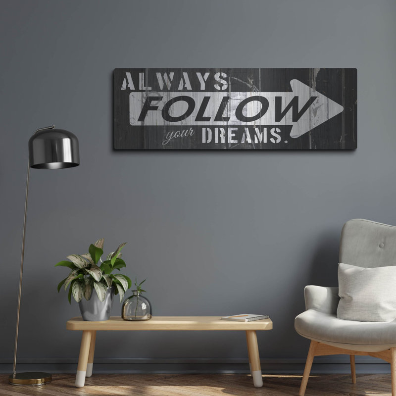 «Always Follow Your Dreams» par Mike Schick, art mural en métal, H 16 po x l 48 po