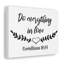 Do Everything In Love Corinthians 16:14 - Wrapped Canvas Print-328893840
