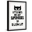 «Cropsey Little Boy are Just Superheroes in Disguise», reproduction encadrée-1361474145