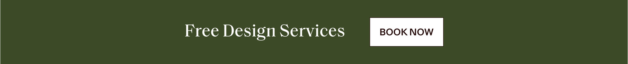 Free design services. Book now.