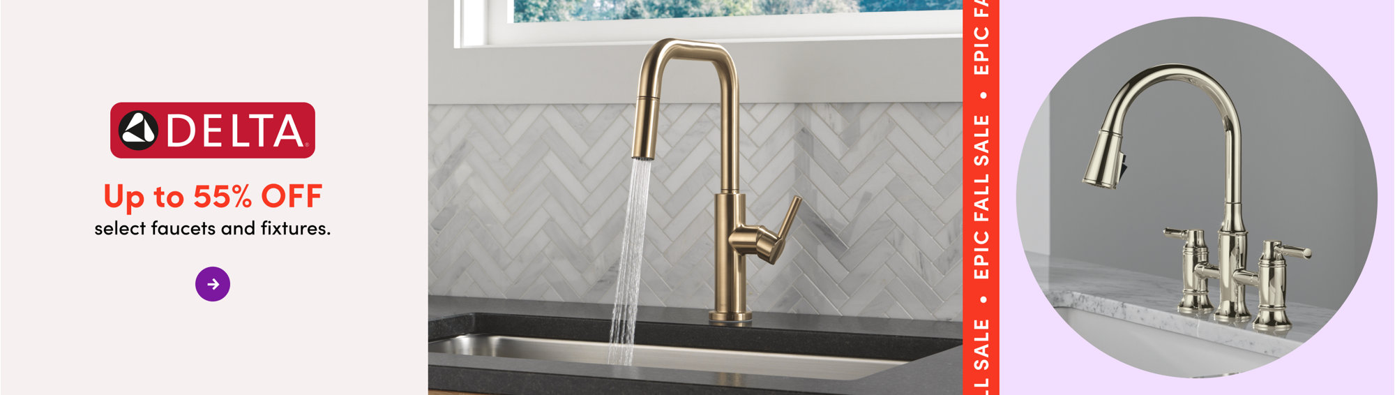 Delta faucets and fixtures up to 55% off during the Epic Fall Sale.